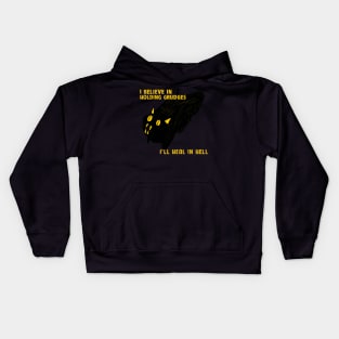 I believe in holding grudges Kids Hoodie